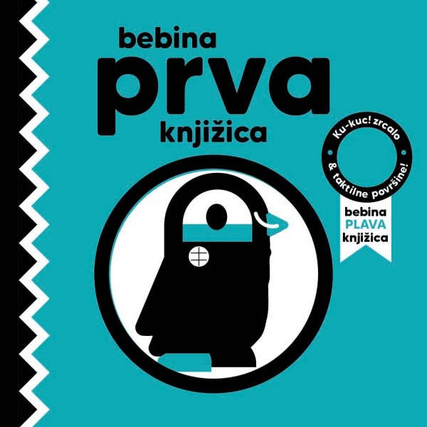Bebina prva knjižica - PLAVA (visokokontrastna senzorna slikovnica) Bebina prva knjižica - PLAVA (visokokontrastna senzorna slikovnica)