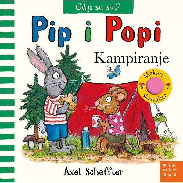 Pip i Popi: Kampiranje (interaktivna knjižica) Pip i Popi: Kampiranje (interaktivna knjižica)