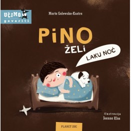 PINO ŽELI LAKU NOĆ (0 do 3 godine)