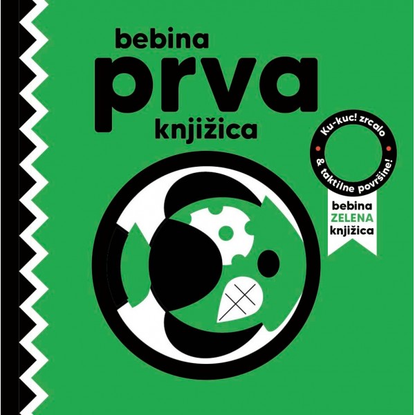 Bebina prva knjižica - ZELENA (visokokontrastna senzorna slikovnica)